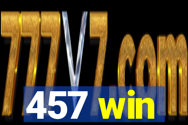 457 win